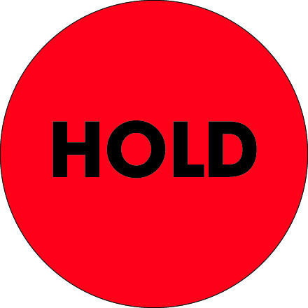 2" Circle - "Hold" Fluorescent Red Labels