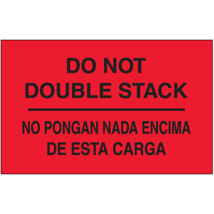 3 x 5" - "No Pongan Nada Encima De Esta Carga" (Fluorescent Red) Bilingual Labels