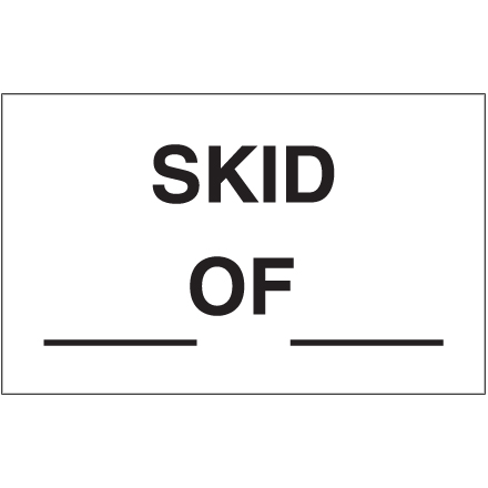 3 x 5" - "Skid___ of ___" Labels