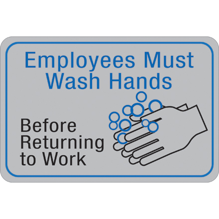 "Employees Must Wash Hands…" 6 x 9" Facility Sign